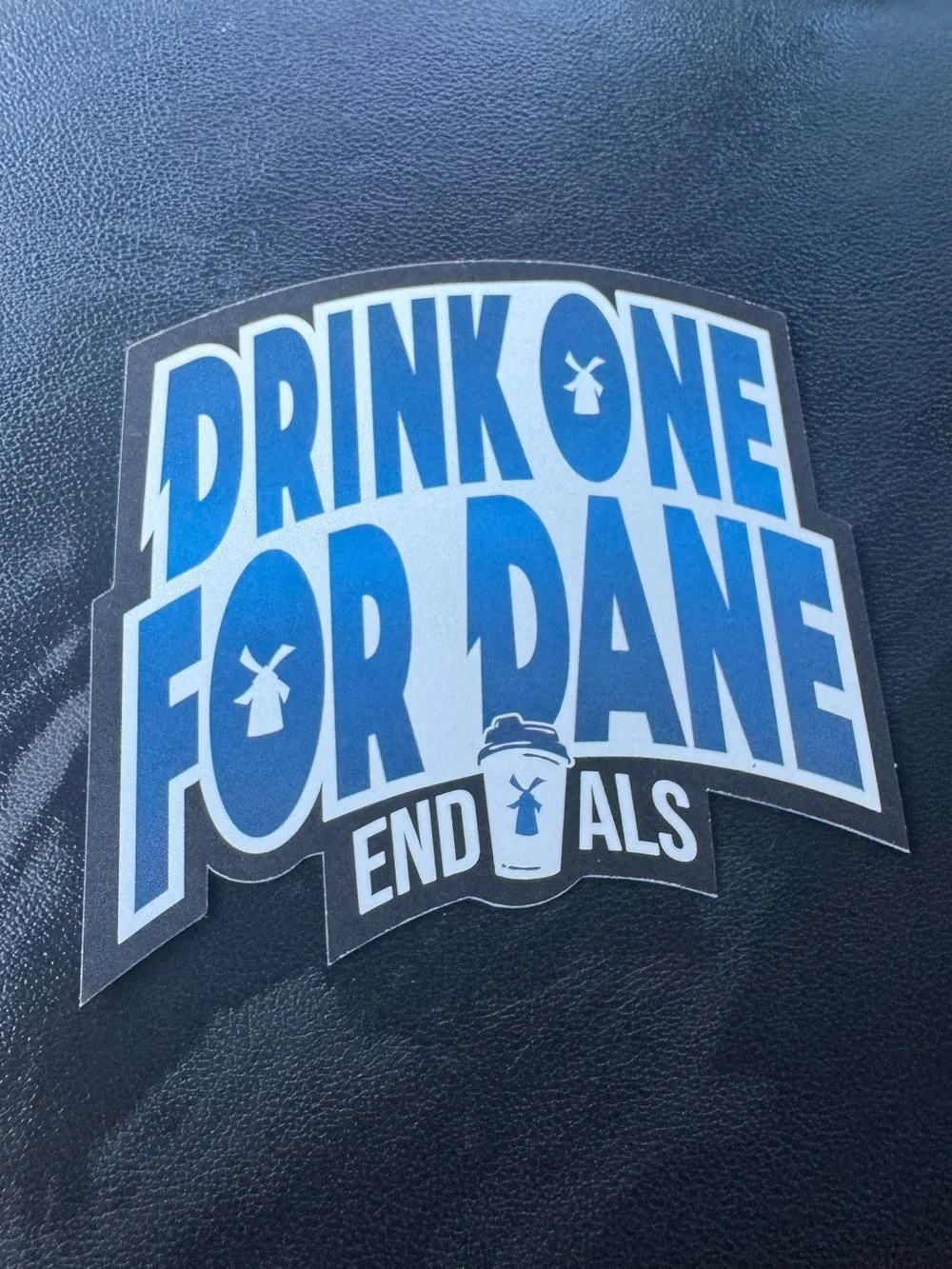 Dutch Bros Sticker ‘Drink One for Dane End ALS’ NEW